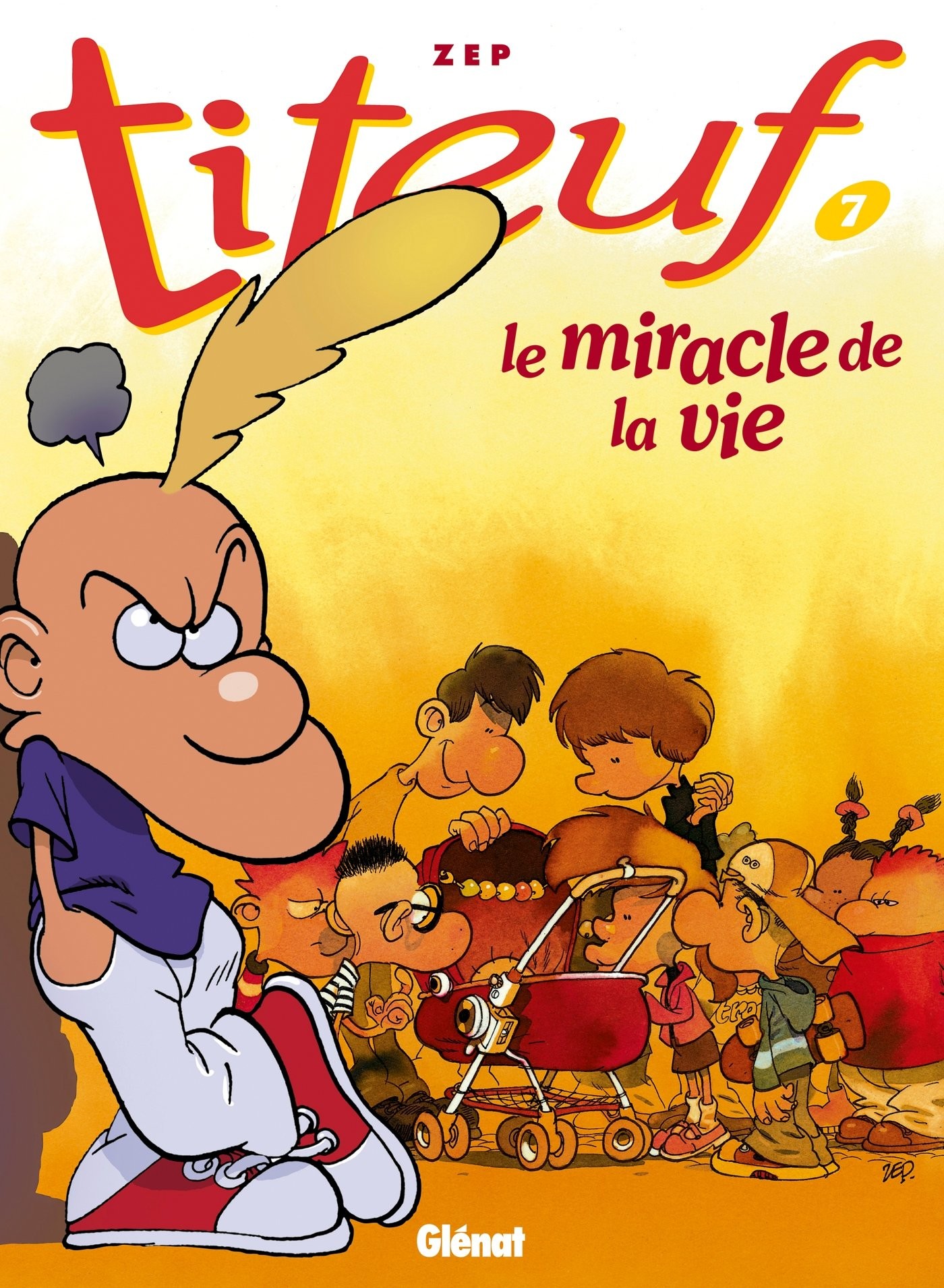 Tome 7 Titeuf - Le miracle de la vie