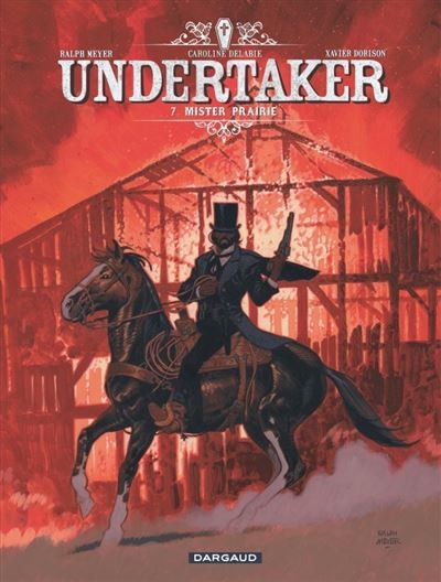 Tome 7 Undertaker - Mister Prairie