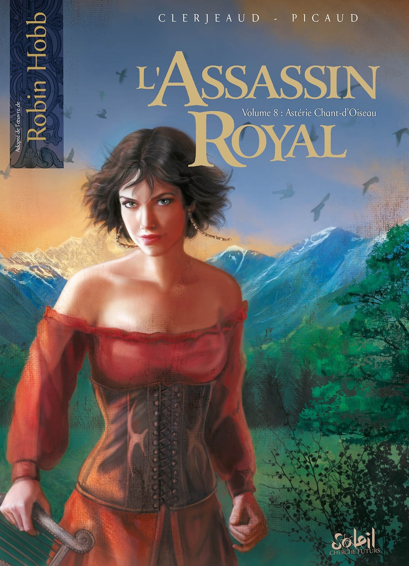 Tome 8 L'assassin royal - Astérie chant d'oiseau