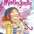 Tome 8 Mistinguette - Pagaille et retrouvailles