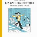 Tome 9  Les cahiers d' Esther - Histoires de mes 18 ans