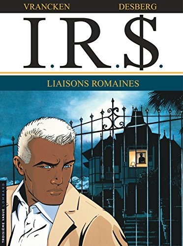 Tome 9 I.R.S. - Liaisons romaines