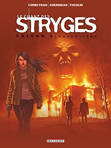 Tome 16 Le chant des Stryges - Exécutions