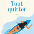 Tout quitter