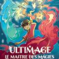 Tome 1 Ultimage le maitre des magies - Les quatre éléments