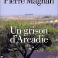 Un grison d' Arcadie