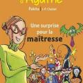 L' école d' Agathe - Une surprise pour la maitresse