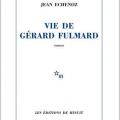 Vie de Gérard Fulmard