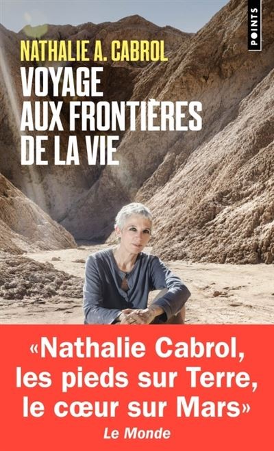 Voyage aux frontières de la vie 